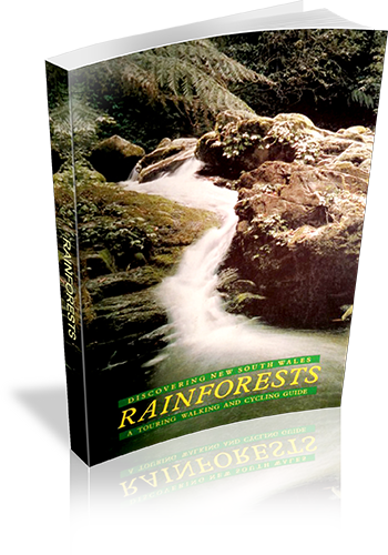 Cover of Discovering New South Wales Rainforests : A Touring Walking And Cycling Guide