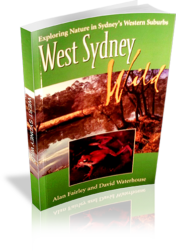 Cover of West Sydney Wild : exploring nature in Sydney's western suburbs